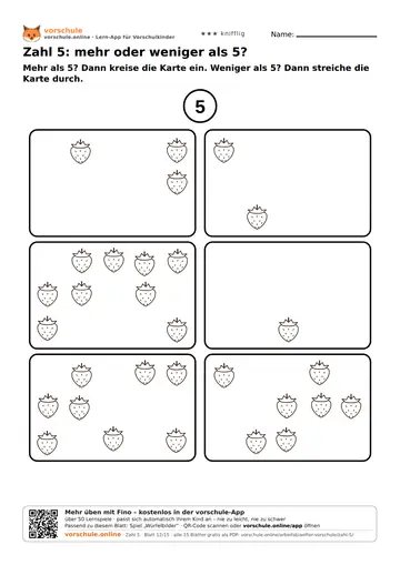 Zahl 5: mehr oder weniger als 5?